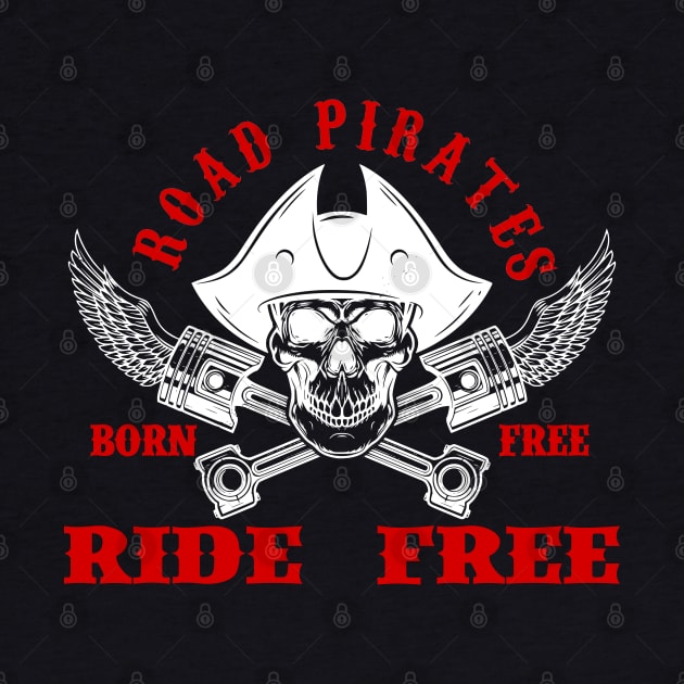 Road Pirates by Lifeline/BoneheadZ Apparel